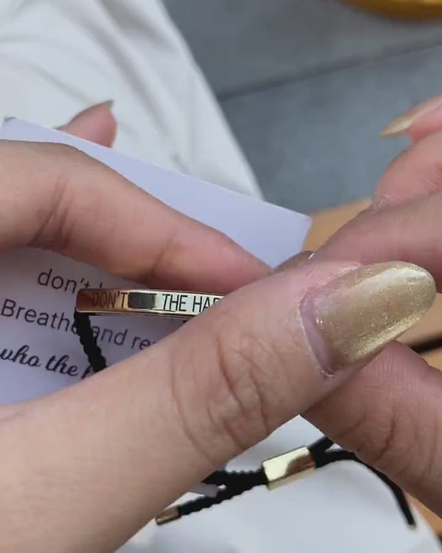 Don't Let The Hard Days Win Bracelet